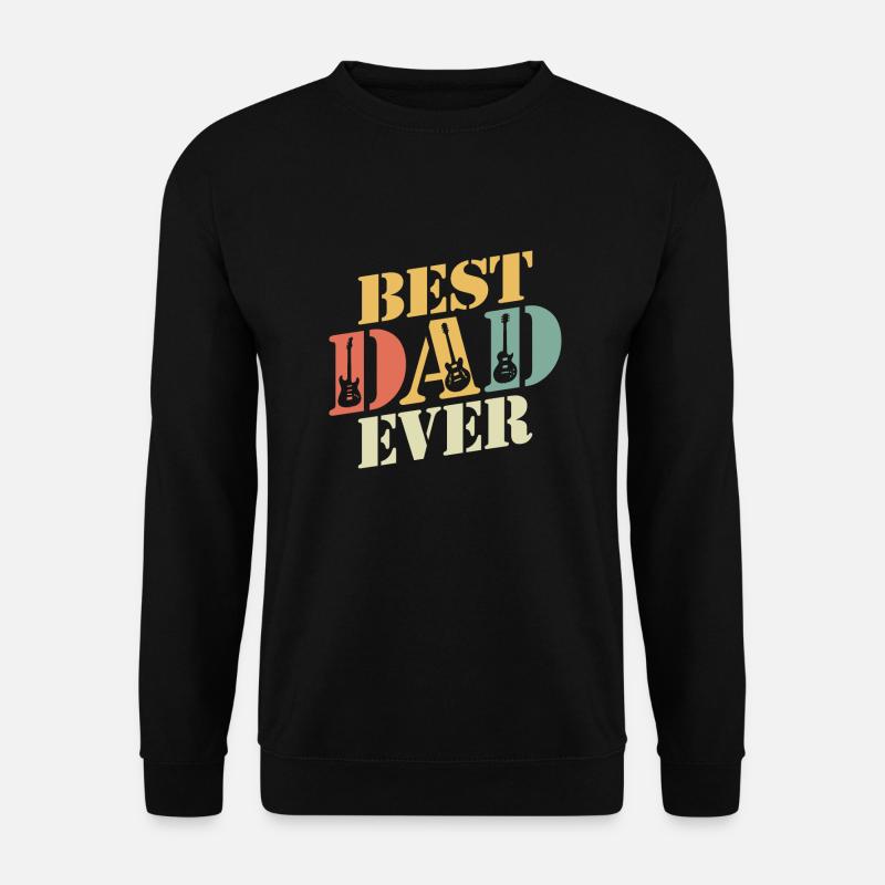 Best Dad Ever - Unisex Pullover - Schwarz