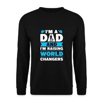 I'm A Dad And I'm Raising World Changers - Unisex Sweatshirt - black - Front - Alina (178cm) & Michal (187cm)