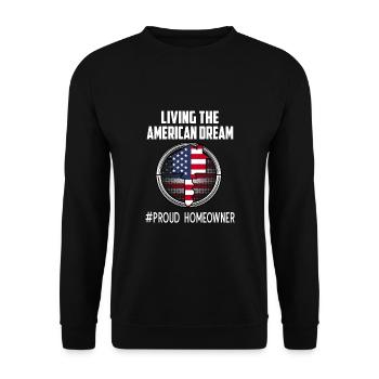 Living The American Dream Proud Homeowner - Unisex Sweatshirt - black - Front - Alina (178cm) & Michal (187cm)