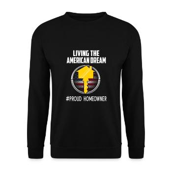 Living The American Dream Proud Homeowner - Unisex Sweatshirt - black - Front - Alina (178cm) & Michal (187cm)