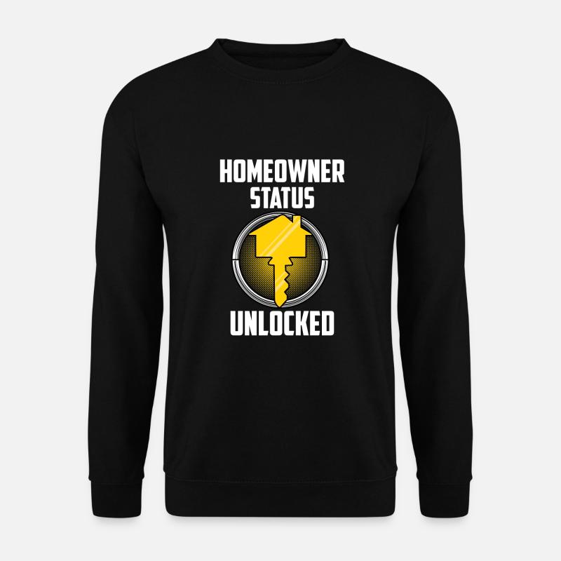 Homeowner Status Unlocked - Unisex Sweatshirt - black