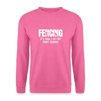 Fencing How I Get My Point Across - Unisex Pullover - Pink - Vorne
