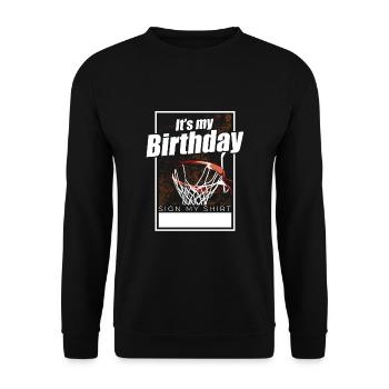 It's My Birthday Sign My Shirt - Unisex Pullover - Schwarz - Vorne - Alina (178cm) & Michal (187cm)