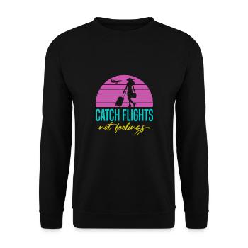 Catch Flights Not Feelings - Unisex Pullover - Schwarz - Vorne - Alina (178cm) & Michal (187cm)