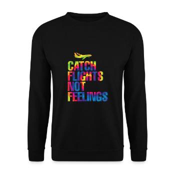 Catch Flights Not Feelings - Unisex Pullover - Schwarz - Vorne - Alina (178cm) & Michal (187cm)