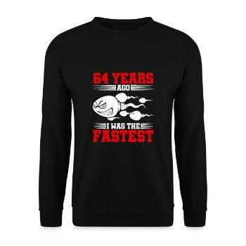 64 years ago I Was The Fastest - Unisex Sweatshirt - black - Front - Alina (178cm) & Michal (187cm)
