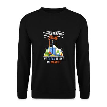 Personnel de nettoyage Nous le nettoyons comme nous le pensons - Sweat-shirt Unisexe - noir - Devant - Alina (178cm) & Michal (187cm)