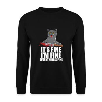 Its Fine I'm Fine Everything is Fine - Unisex Sweatshirt - black - Front - Alina (178cm) & Michal (187cm)
