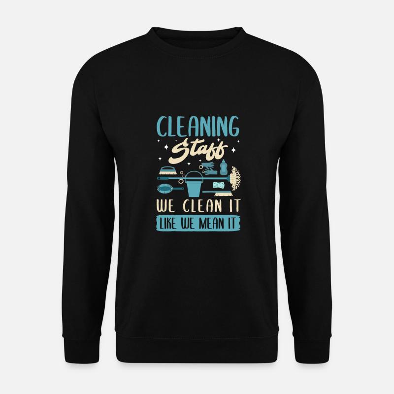 Cleaning Staff - Unisex Pullover - Schwarz