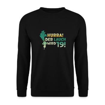 Hurra der Lauch wird 19 - Unisex Pullover - Schwarz - Vorne - Alina (178cm) & Michal (187cm)
