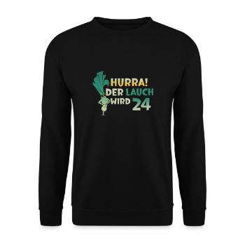 Hurra der Lauch wird 24 - Unisex Pullover - Schwarz - Vorne - Alina (178cm) & Michal (187cm)