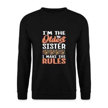 I'm The Oldest Sister I Make The Rules - Unisex Sweatshirt - black - Front - Alina (178cm) & Michal (187cm)