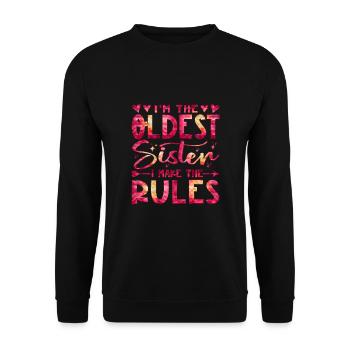 I'm The Oldest Sister I Make The Rules - Unisex Sweatshirt - black - Front - Alina (178cm) & Michal (187cm)