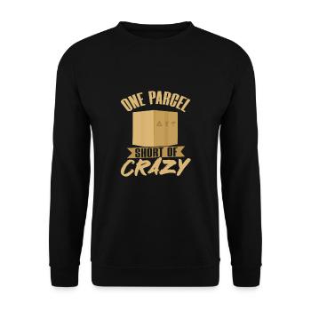 One Parcel Short Of Crazy - Unisex Sweatshirt - black - Front - Alina (178cm) & Michal (187cm)