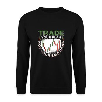 Trade Your Plan Not Your Emotions - Unisex Sweatshirt - black - Front - Alina (178cm) & Michal (187cm)