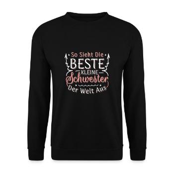 So Sieht Die Beste Kleine Schwester Der Welt Aus - Unisex Pullover - Schwarz - Vorne - Alina (178cm) & Michal (187cm)