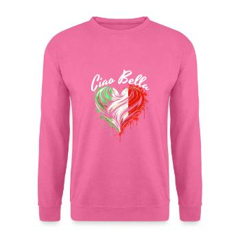 Ciao Bella - Sweat-shirt Unisexe - rose - Devant