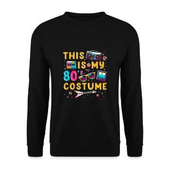 This Is My 80s Costume - Unisex Sweatshirt - black - Front - Alina (178cm) & Michal (187cm)