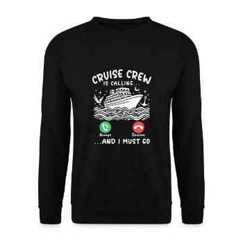 Cruise Crew is calling and I must go - Unisex Pullover - Schwarz - Vorne - Alina (178cm) & Michal (187cm)