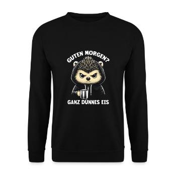 Guten Morgen Ganz Dünnes Eis - Unisex Pullover - Schwarz - Vorne - Alina (178cm) & Michal (187cm)