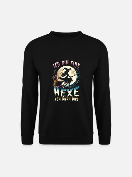 Ich Bin Eine Hexe Ich Darf Das - Unisex Pullover - Schwarz