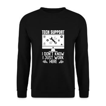 Tech Support I Don't Know I Just Work Here - Unisex Pullover - Schwarz - Vorne - Alina (178cm) & Michal (187cm)