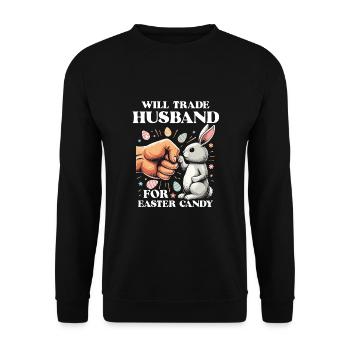 Will Trade Husband For Easter Candy - Unisex Sweatshirt - black - Front - Alina (178cm) & Michal (187cm)