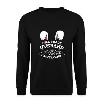 Will Trade Husband For Easter Candy - Unisex Sweatshirt - black - Front - Alina (178cm) & Michal (187cm)