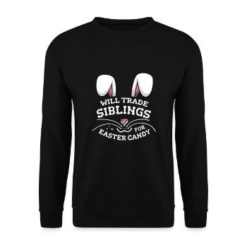 Will Trade Siblings For Easter Candy - Unisex Sweatshirt - black - Front - Alina (178cm) & Michal (187cm)