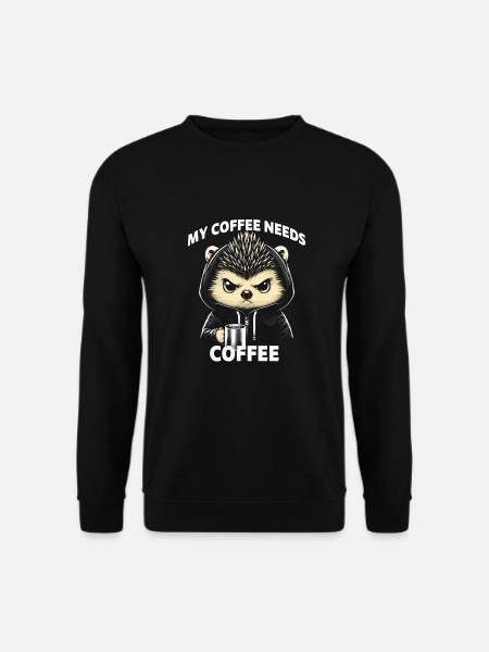 My Coffee Needs Coffee - Unisex Sweatshirt - black