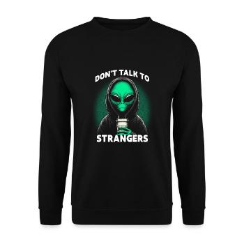 Don't Talk to Strangers - Unisex Pullover - Schwarz - Vorne - Alina (178cm) & Michal (187cm)