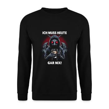 I don't have to do anything today - Unisex Sweatshirt - black - Front - Alina (178cm) & Michal (187cm)