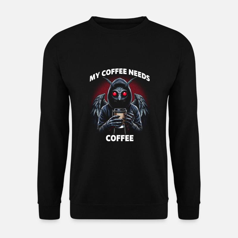 My Coffee Needs Coffee - Unisex Pullover - Schwarz