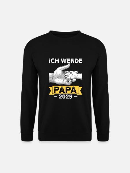 Ich werde Papa 2025 - Unisex Pullover - Schwarz