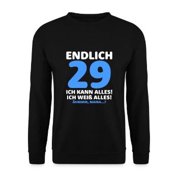 Endlich 29 Ich Kann Alles Ich Weiß Alles - Unisex Pullover - Schwarz - Vorne - Alina (178cm) & Michal (187cm)