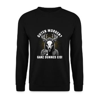 Good morning very thin ice - Unisex Sweatshirt - black - Front - Alina (178cm) & Michal (187cm)