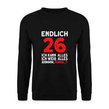Finally 26 I can do everything I know everything - Unisex Sweatshirt - black - Front - Alina (178cm) & Michal (187cm)