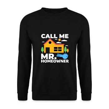 Call Me Mr. Homeowner - Unisex Sweatshirt - black - Front - Alina (178cm) & Michal (187cm)