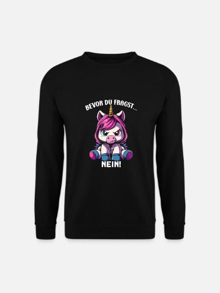 Before You Ask No - Unisex Sweatshirt - black