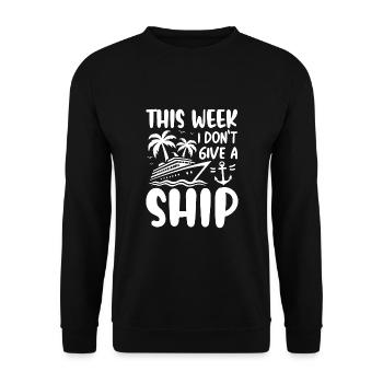 Cette semaine, je ne donne pas de navire - Sweat-shirt Unisexe - noir - Devant - Alina (178cm) & Michal (187cm)