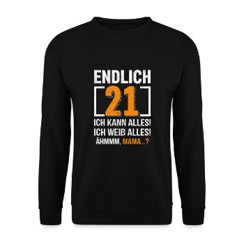 Finally 21 I can do everything, I know everything - Unisex Sweatshirt - black - Front - Alina (178cm) & Michal (187cm)