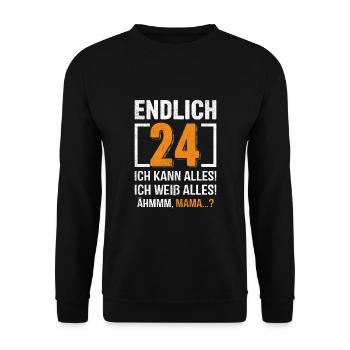 Endlich 24 Ich Kann Alles Ich Weiß Alles - Unisex Pullover - Schwarz - Vorne - Alina (178cm) & Michal (187cm)