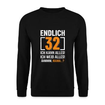 32 Geburtstag Ich Kann Alles Ich Weiß Alles - Unisex Pullover - Schwarz - Vorne - Alina (178cm) & Michal (187cm)