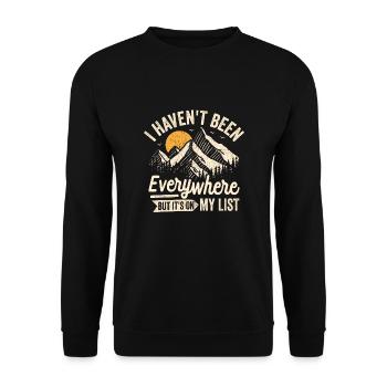 Je ne suis pas allé partout, mais c’est sur ma liste - Sweat-shirt Unisexe - noir - Devant - Alina (178cm) & Michal (187cm)