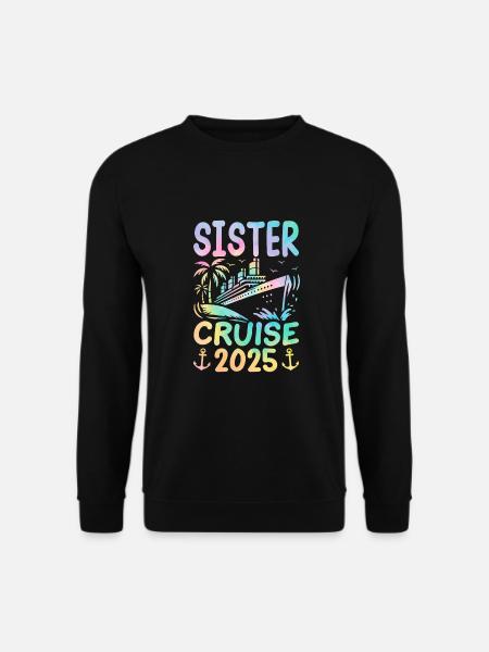 Sister Cruise 2025 - Unisex Pullover - Schwarz