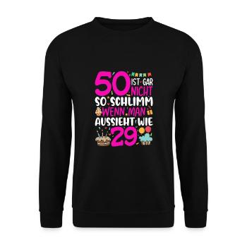 50 isn't so bad if you look like - Unisex Sweatshirt - black - Front - Alina (178cm) & Michal (187cm)