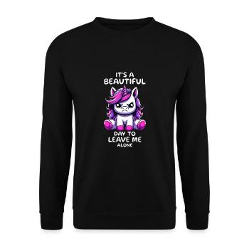 Its A Beautiful Day To Leave Me Alone - Unisex Sweatshirt - black - Front - Alina (178cm) & Michal (187cm)