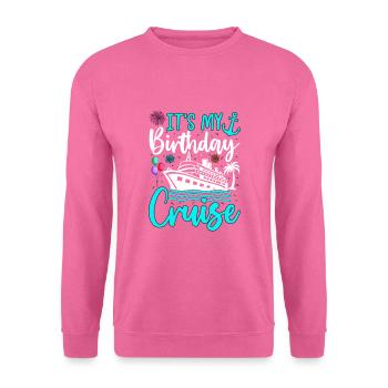 It's My Birthday Cruise - Unisex Pullover - Pink - Vorne