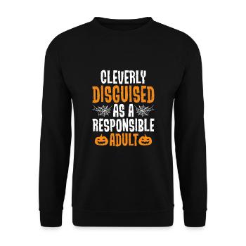 Cleverly Disguised as Responsible Adult - Unisex Sweatshirt - black - Front - Alina (178cm) & Michal (187cm)
