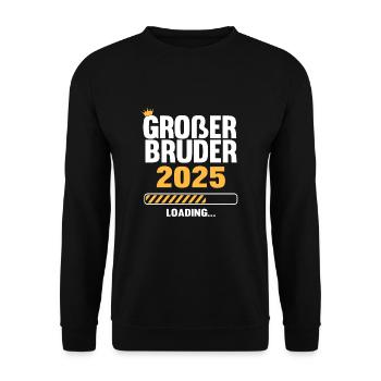Großer Bruder 2025 Loading - Unisex Pullover - Schwarz - Vorne - Alina (178cm) & Michal (187cm)
